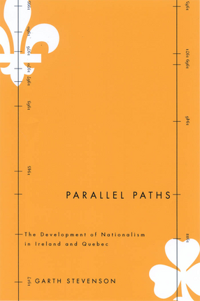 Cover image for Parallel paths: the development of nationalism in Ireland and Quebec