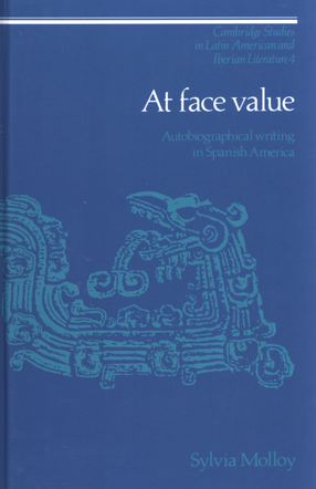 Cover image for At face value: autobiographical writing in Spanish America