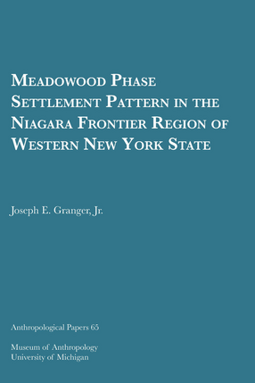 Cover image for Meadowood Phase Settlement Pattern in the Niagara Frontier Region of Western New York State