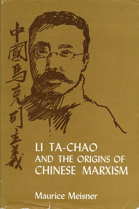 Cover image for Li Ta-chao and the origins of Chinese Marxism