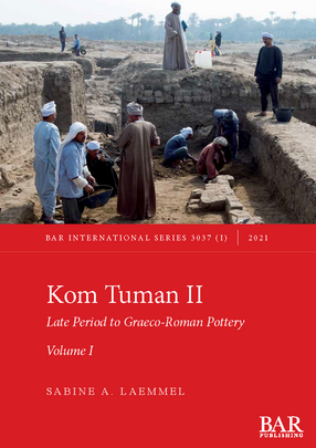Cover image for Kom Tuman II: Late Period to Graeco-Roman Pottery, Volumes I and II