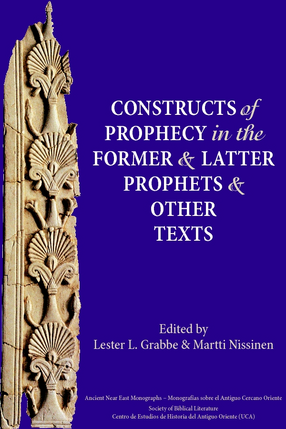 Cover image for Constructs of prophecy in the former and latter prophets and other texts