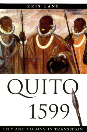 Cover image for Quito 1599: city and colony in transition