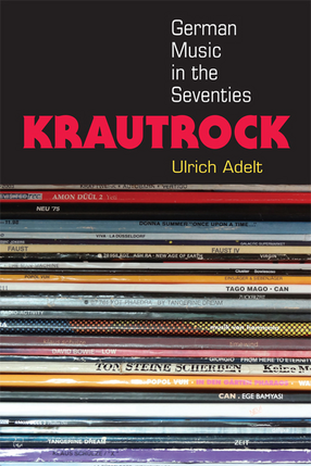 Cover image for Krautrock: German Music in the Seventies