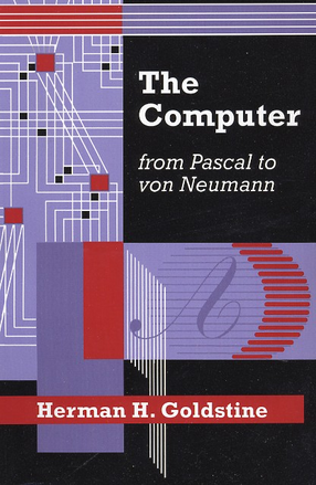 Cover image for The computer: from Pascal to von Neumann