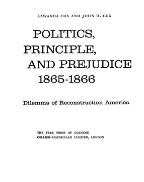 Cover image for Politics, principle, and prejudice, 1865-1866: dilemma of Reconstruction America