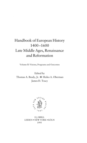 Cover image for Handbook of European history, 1400-1600: late Middle Ages, Renaissance, and Reformation, Vol. 2