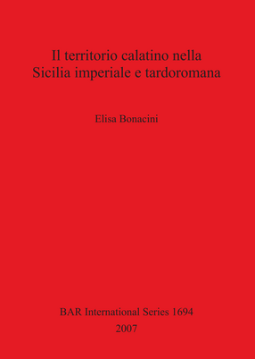 Cover image for Il territorio calatino nella Sicilia imperiale e tardoromana