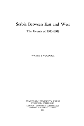 Cover image for Serbia between East and West: the events of 1903-1908