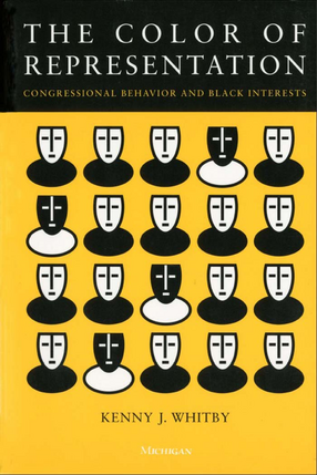 Cover image for The Color of Representation: Congressional Behavior and Black Interests