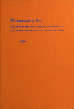 Cover image for The literature of fact: selected papers from the English Institute