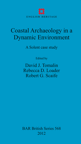 Cover image for Coastal Archaeology in a Dynamic Environment: A Solent case study