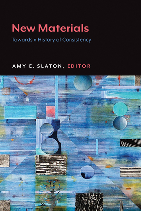 Cover image for New Materials: Towards a History of Consistency