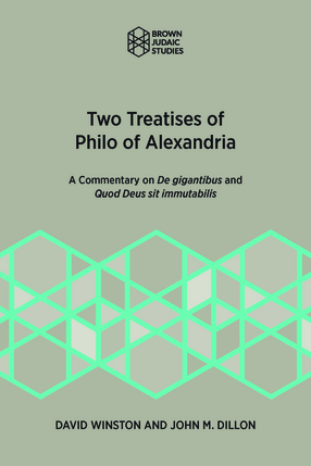 Cover image for Two Treatises of Philo of Alexandria: A Commentary on De Gigantibus and Quod Deus sit Immutabilis
