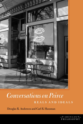 Cover image for Conversations on Peirce: reals and ideals