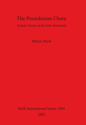 Cover image for The Poseidonian Chora: Archaic Greeks in the Italic hinterland