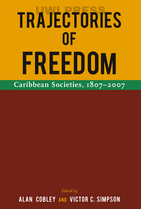 Cover image for Trajectories of Freedom: Caribbean Societies, 1807-2007