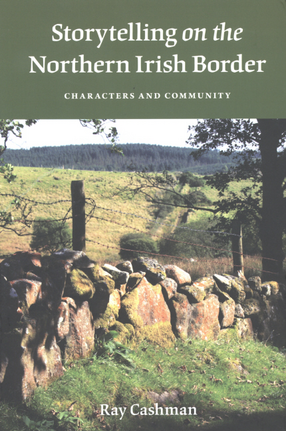 Cover image for Storytelling on the northern Irish border: characters and community