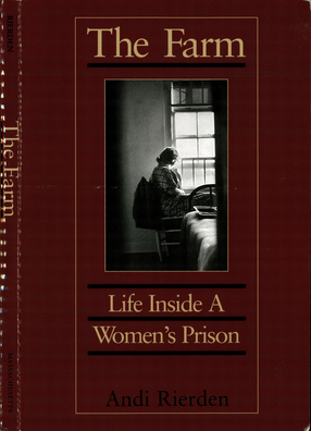 Cover image for The Farm: Life Inside a Women&#39;s Prison
