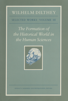 Cover image for The formation of the historical world in the human sciences