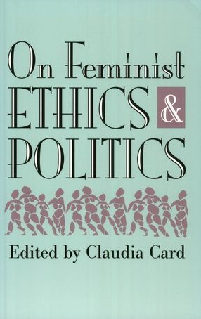 Cover image for On Feminist Ethics and Politics