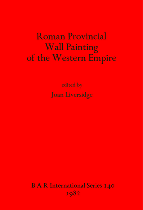 Cover image for Roman Provincial Wall Painting of the Western Empire