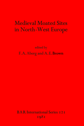 Cover image for Medieval Moated Sites in North-West Europe