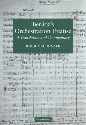 Cover image for Berlioz&#39;s orchestration treatise: a translation and commentary