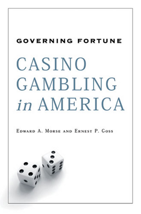 Cover image for Governing Fortune: Casino Gambling in America