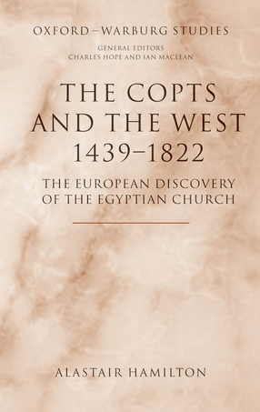 Cover image for The Copts and the West, 1439-1822: the European discovery of the Egyptian church