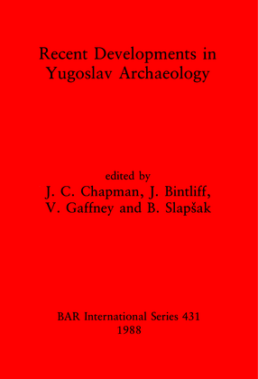 Cover image for Recent Developments in Yugoslav Archaeology