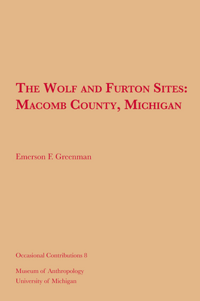 Cover image for The Wolf and Furton Sites: Macomb County, Michigan