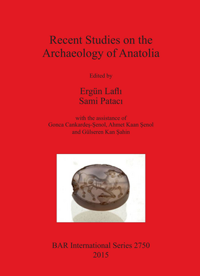 Cover image for Recent Studies on the Archaeology of Anatolia