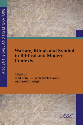 Cover image for Warfare, ritual, and symbol in biblical and modern contexts