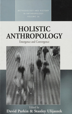 Cover image for Holistic anthropology: emergence and convergence