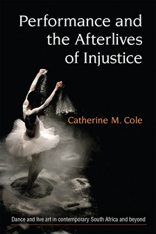 Cover image for Performance and the Afterlives of Injustice