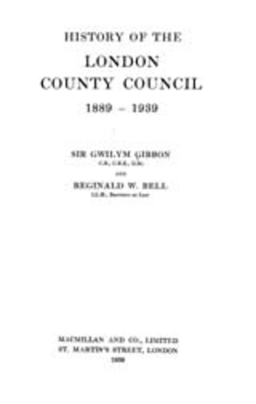 Cover image for History of the London County Council, 1889-1939