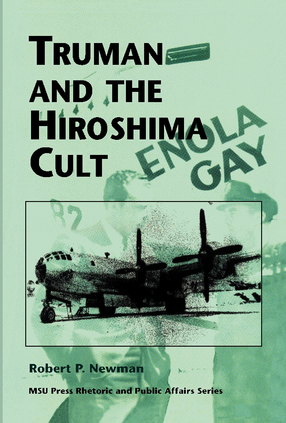 Cover image for Truman and the Hiroshima cult