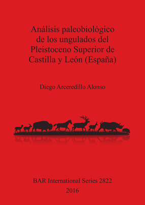 Cover image for Análisis paleobiológico de los ungulados del Pleistoceno Superior de Castilla y León (España)