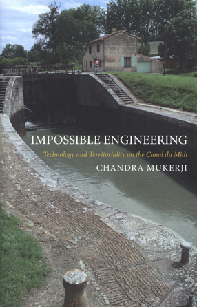 Cover image for Impossible engineering: technology and territoriality on the Canal du Midi