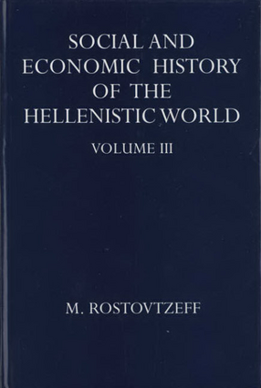 Cover image for The social &amp; economic history of the Hellenistic world, Vol. 3