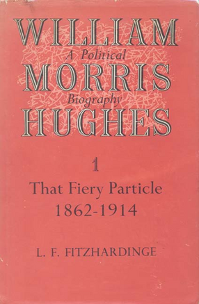 Cover image for William Morris Hughes: a political biography.