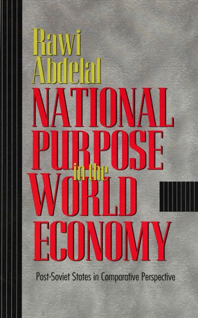 Cover image for National purpose in the world economy: post-Soviet states in comparative perspective
