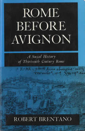 Cover image for Rome before Avignon: a social history of thirteenth-century Rome
