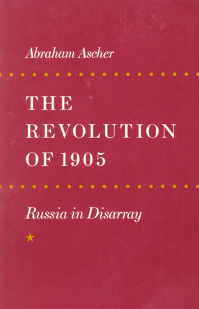 Cover image for The Revolution of 1905: Russia in Disarray, Vol. 1