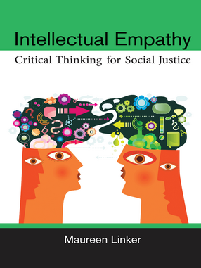 Cover image for Intellectual Empathy: Critical Thinking for Social Justice