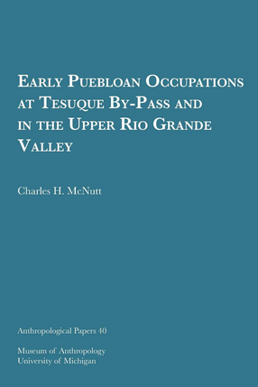 Cover image for Early Puebloan Occupations at Tesuque By-Pass and in the Upper Rio Grande Valley
