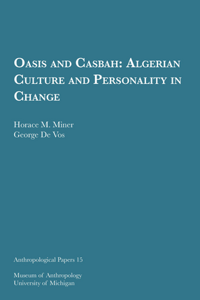 Cover image for Oasis and Casbah: Algerian Culture and Personality in Change