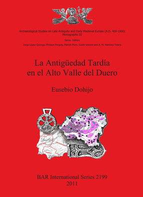 Cover image for La Antigüedad Tardía en el Alto Valle del Duero