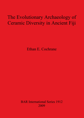 Cover image for The Evolutionary Archaeology of Ceramic Diversity in Ancient Fiji